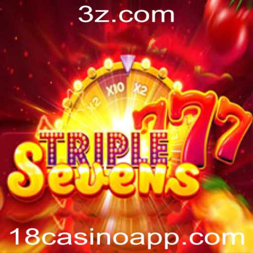 Descubra o Fascinante Jogo '777TripleSeven' no Mundo do 18casino