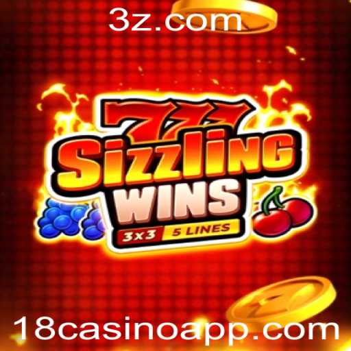Descubra o Mundo Emocionante de 777 Sizzling Wins e 18casino