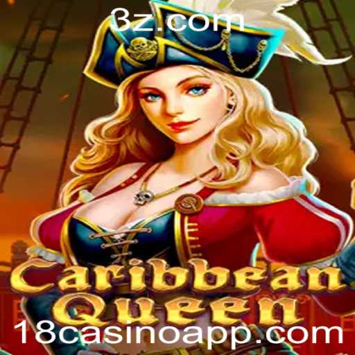 CaribbeanQueen: Aventura e Estratégia no Mundo do 18casino