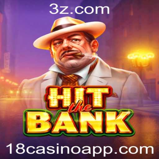 Descubra o jogo HitTheBank: Uma Nova Experiência de 18casino