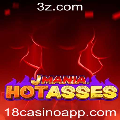 Descubra o Empolgante Mundo de JManiaHotAsses: O Jogo do Momento em 18casino