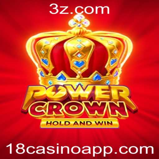 Descubra o Fascinante Mundo de PowerCrown com o 18casino